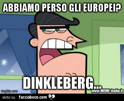 Abbiamo perso gli Europei? Dinkleberg