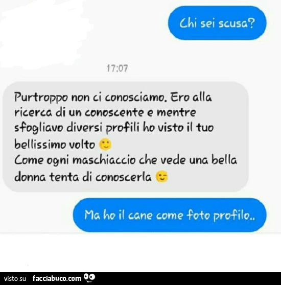Chi sei scusa? Purtroppo non ci conosciamo. Ero alla ricerca di un conoscente e mentre sfogliavo diversi profili ho visto il tuo bellissimo volto