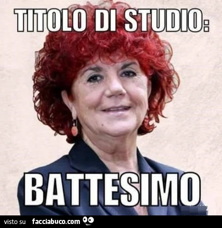 Valeria Fedeli Titolo dì studio: battesimo