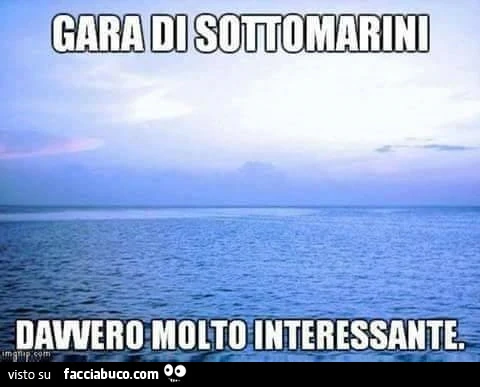 Gara di sottomarini. Davvero molto interessante