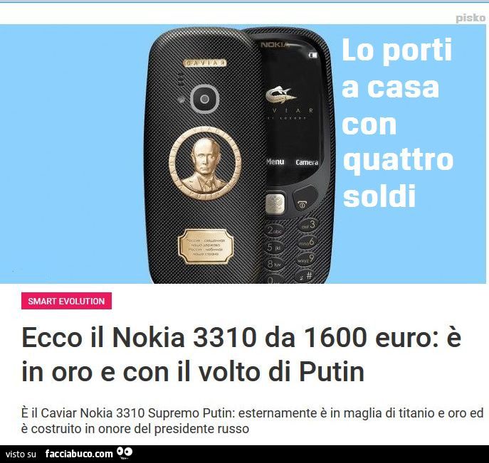 Lo porti casa con quattro soldi. Ecco il Nokia 3310 da 1600 euro: è in oro e con il volto di Putin