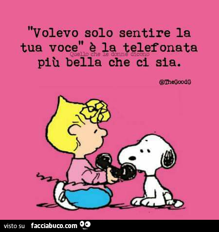 Volevo solo sentire la tua voce, è la telefonata più bella che ci sia