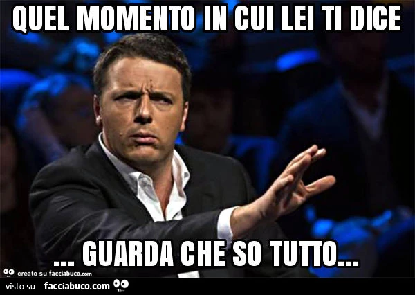 Quel momento in cui lei ti dice&hellip; guarda che so tutto