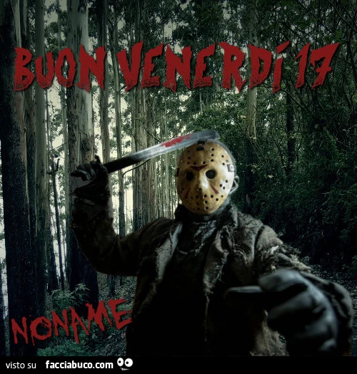 Jason voorhees is back venerdì 17