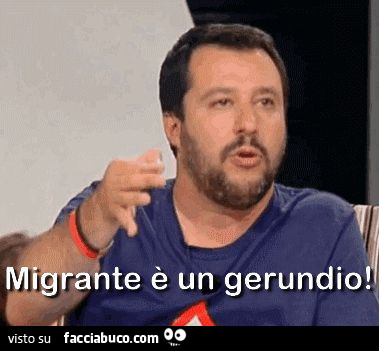 Salvini: migrante è un gerundio