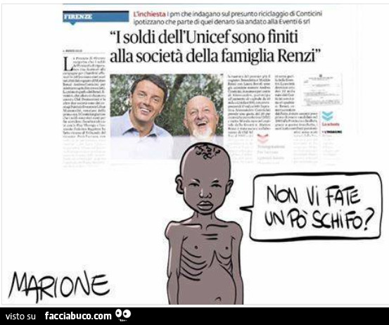 I soldi dell'Unicef sono finiti alla società della famiglia Renzi. Non vi fate un po' schifo?
