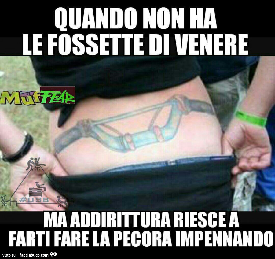 Quando non ha le fossette di venere ma addirittura riesce a farti fare la pecora impennando