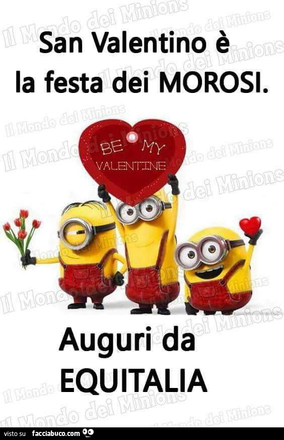 Minions: San valentino è la festa dei morosi. Auguri da Equitalia