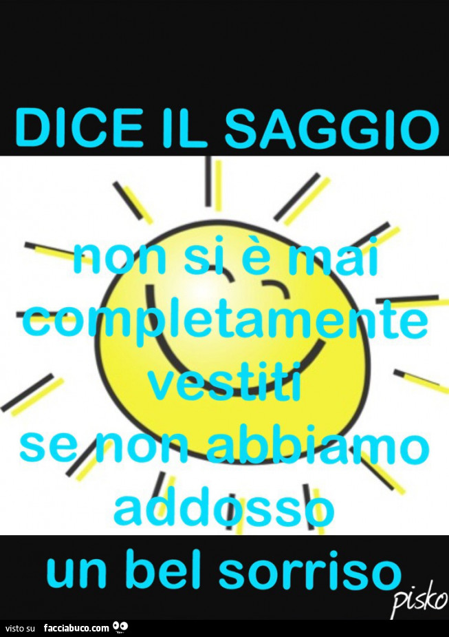 Dice il saggio